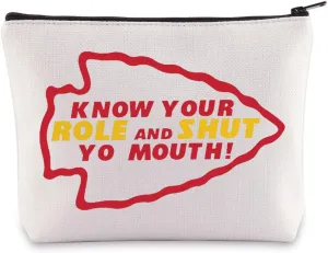 BWWKTOP Football Team Cosmetic Makeup Bag Football Lover Gifts Know Your Role And Shut Your Mouth Zipper Pouch Football Team Merchandise (Know Your Role)