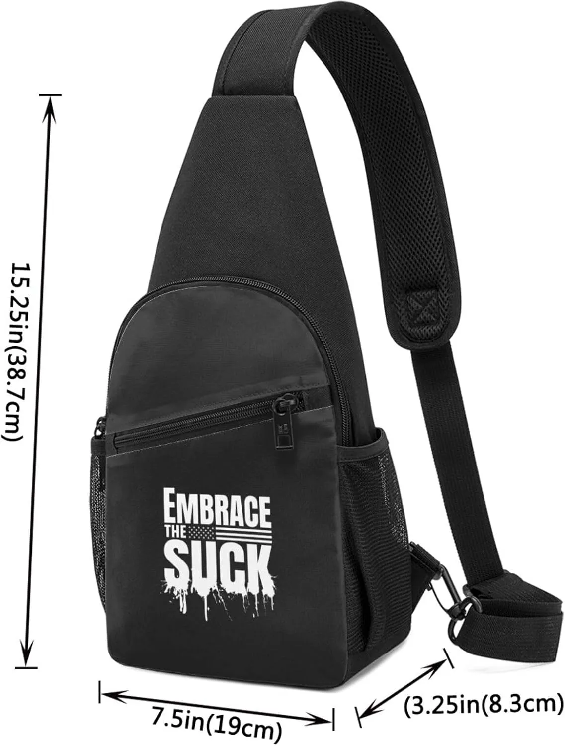 Embrace The Suck Unisex Chest Bag Lightweight Crossbody Shoulder Bag Travel Pocket