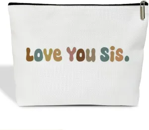 Makeup Bag for Women Love You Sis, Sister Gifts from Sister, Friends Gift for Women Sister Besties Coworker Friendship Graduation Gift Toiletry Cosmetic Bag, Zipper Organizer Pouch -FS301